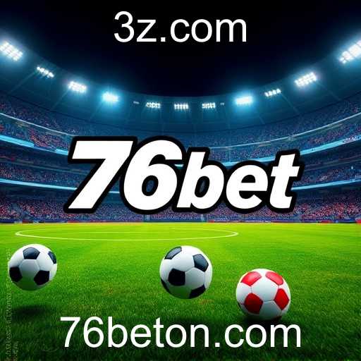 A Evolução e Presença do 76bet Online no Brasil